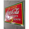 Image 2 : Porcelain Metal Ice Cold Coca-Cola Sign. Approx. 13" x 10.25"
