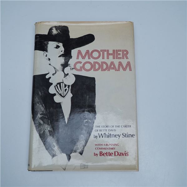 Mother Goddam: The Story of the Career of Bette Davis by Whitney Stine