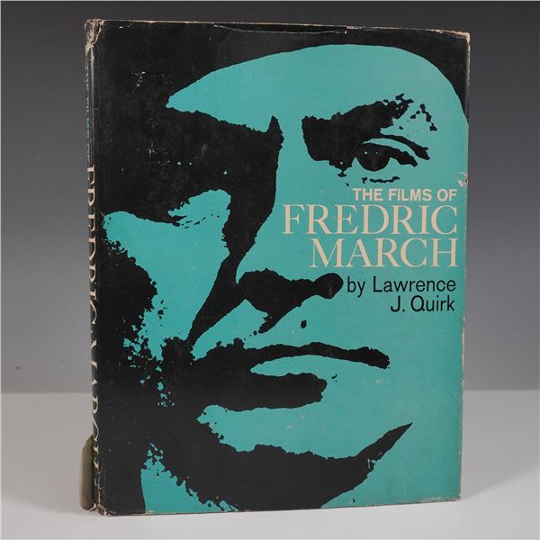 The Films of Fredric March by Lawrence J. Quirk, First Edition