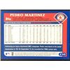 Image 2 : 2003 TOPPS PEDRO MARTINEZ (HOF)