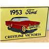 Image 2 : 1953 Ford Crestline Victoria Tin Metal Sign - Approx: 18x12" - see all photos