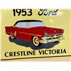 Image 3 : 1953 Ford Crestline Victoria Tin Metal Sign - Approx: 18x12" - see all photos