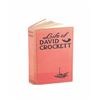 Image 2 : The Life of David Crockett Autobiography 1st Ed.