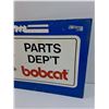 Image 3 : Part Dept. Bobcat - 24" x 16"