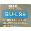 Image 8 : Fuji #BU-LSB3F600 Circuit Breaker