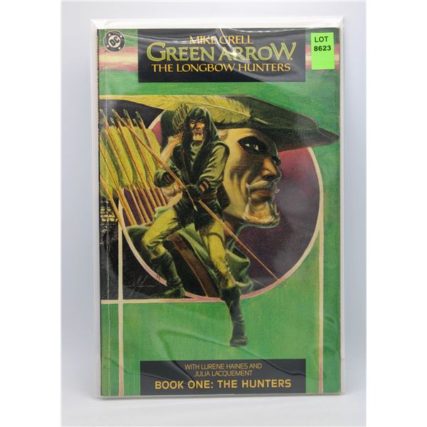 GREEN ARROW: THE LONGBOW HUNTERS #1