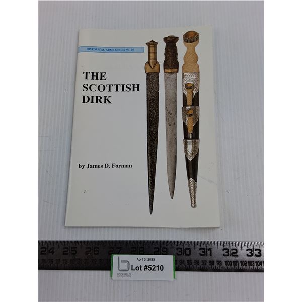 The Scottish Dirk - Historical Weapons Book