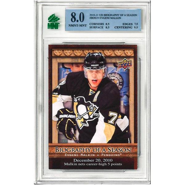 SE - 2010-11 Upper Deck Biography of a Season # BOS19 Evgeni Malkin graded 8 MNT