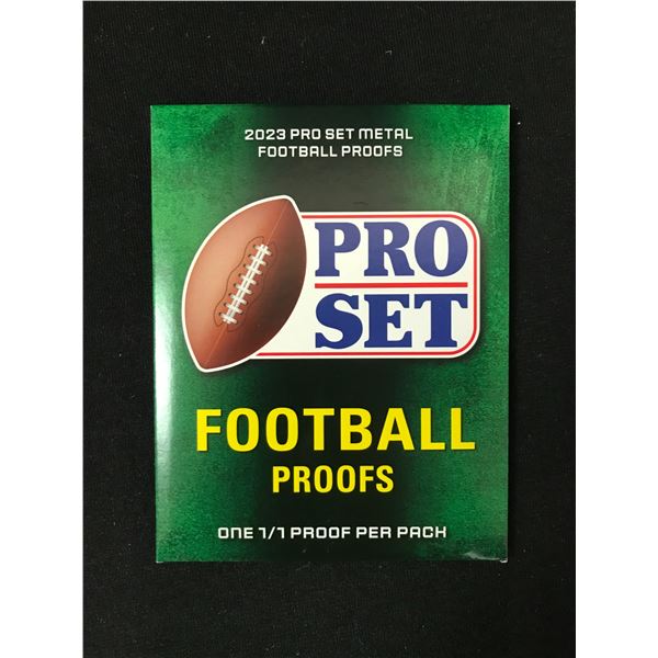 2023 PRO SET METAL FOOTBALL PROOFS - ONE 1/1 PROOF PER PACK