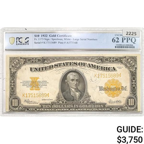 1922 $10 Gold Certificate-Large Serial PCGS 62 PPQ