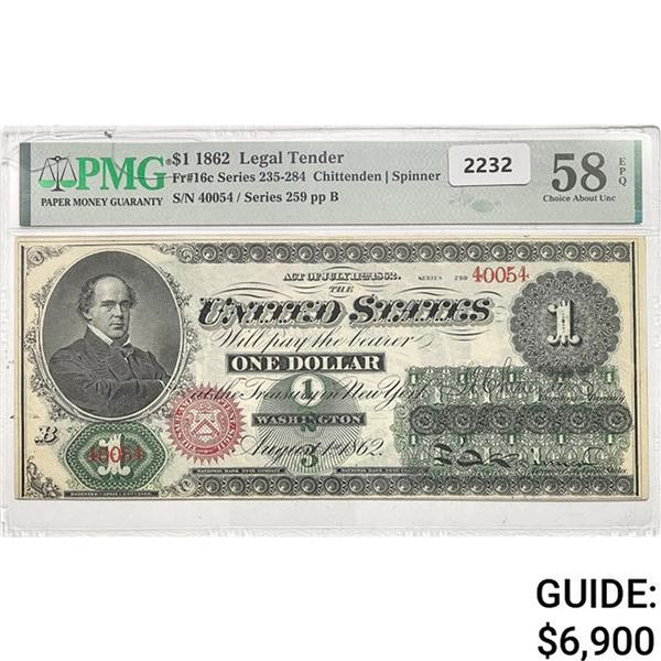 1862 $1 Legal Tender Note PMG 58 EPQ