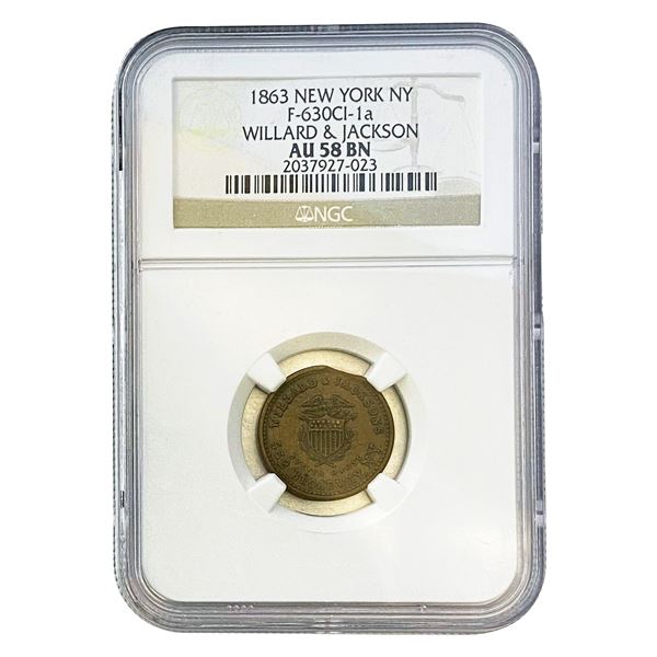 1863 CWT Willard & Jackson NY; F-630CI-1a NGC AU58