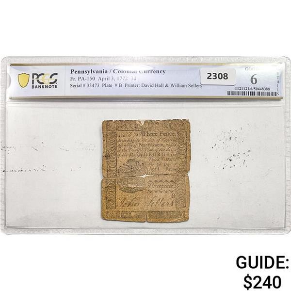 1772 3d Pennsylvania/Colonial Currency PCGS G 6