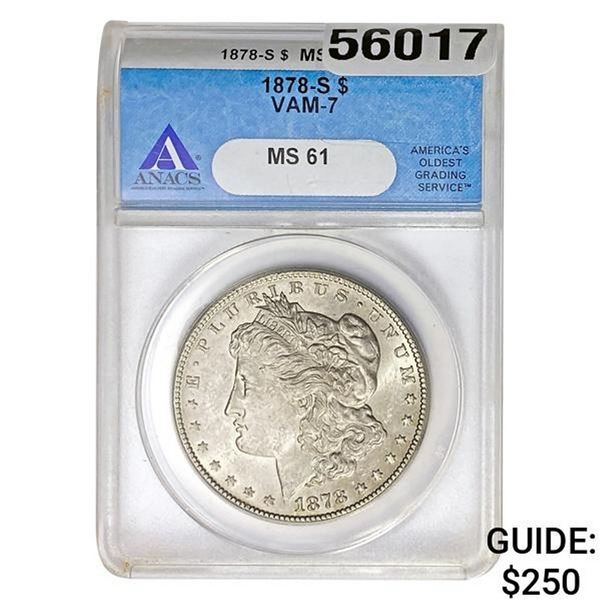 1878-S Morgan Dollar VAM-7 ANACS MS61