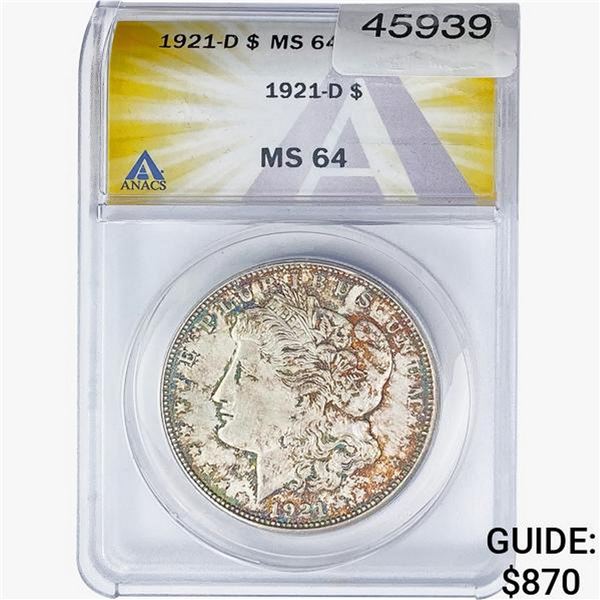 1921-D Morgan Silver Dollar ANACS MS64