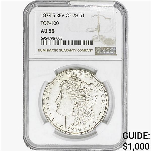 1879-S REV 78 Morgan Silver Dollar NGC AU58 Top-100