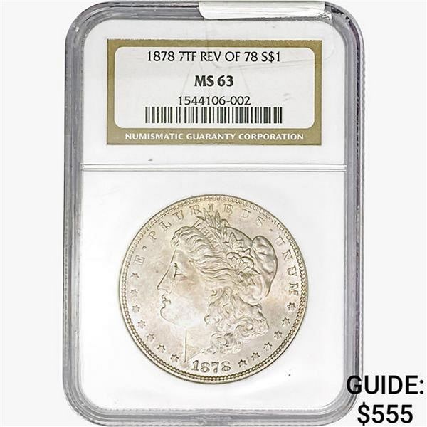 1878 7TF REV 78 Morgan Silver Dollar NGC MS63
