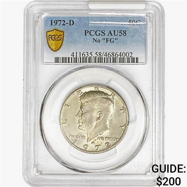 1972-D Kennedy Half Dollar PCGS AU58 No "FG"