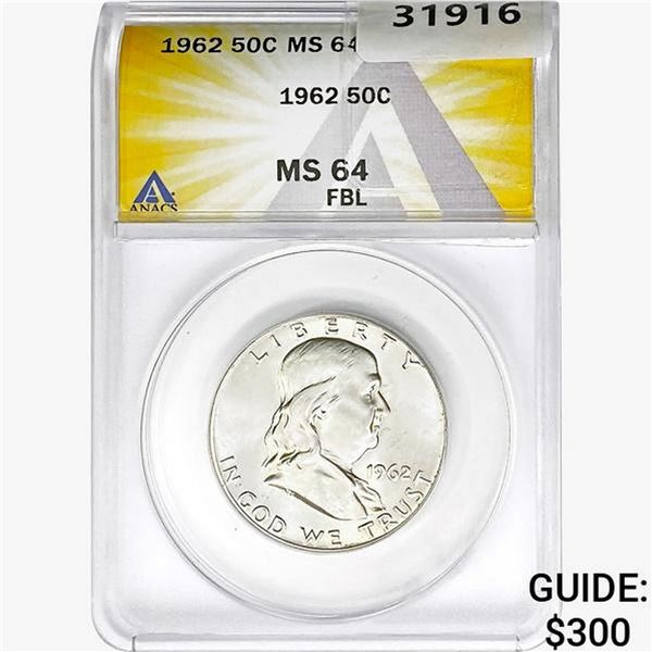 1962 Franklin Half Dollar ANACS MS64 FBL