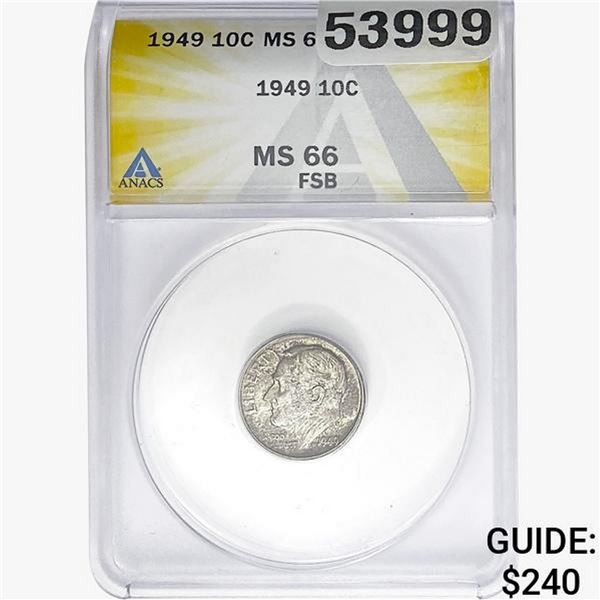1949 Roosevelt Dime ANACS MS66 FSB