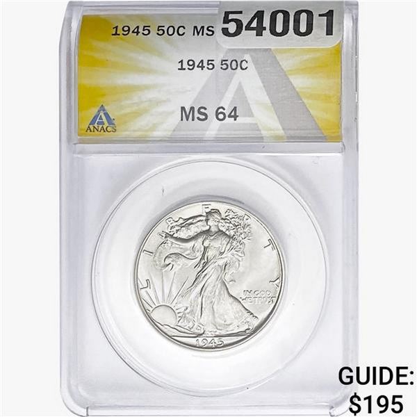 1945 Walking Liberty Half Dollar ANACS MS64