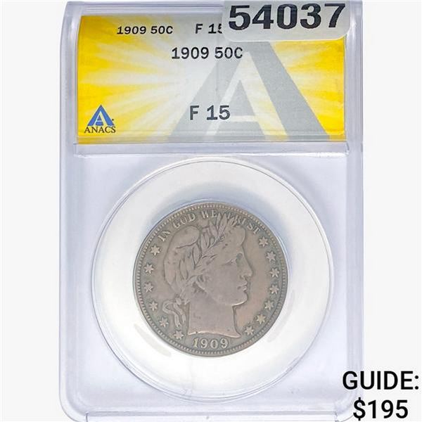 1909 Barber Half Dollar ANACS F15