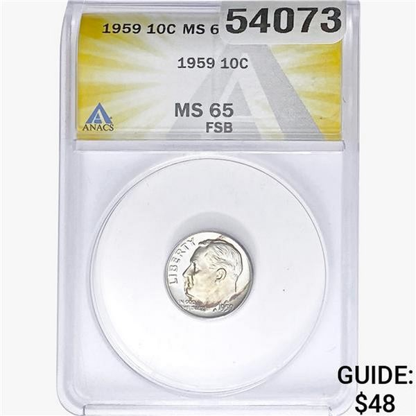 1959 Roosevelt Dime ANACS MS65 FSB