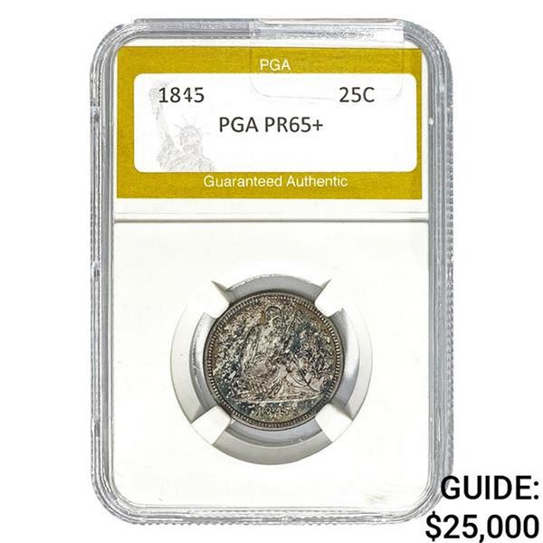 1845 25C Seated Liberty Quarter PGA PR65