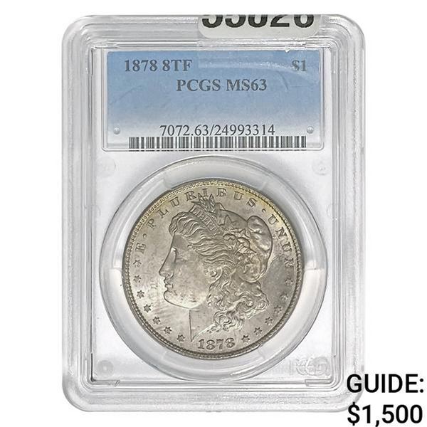 1878 8TF Morgan Dollar PCGS MS63