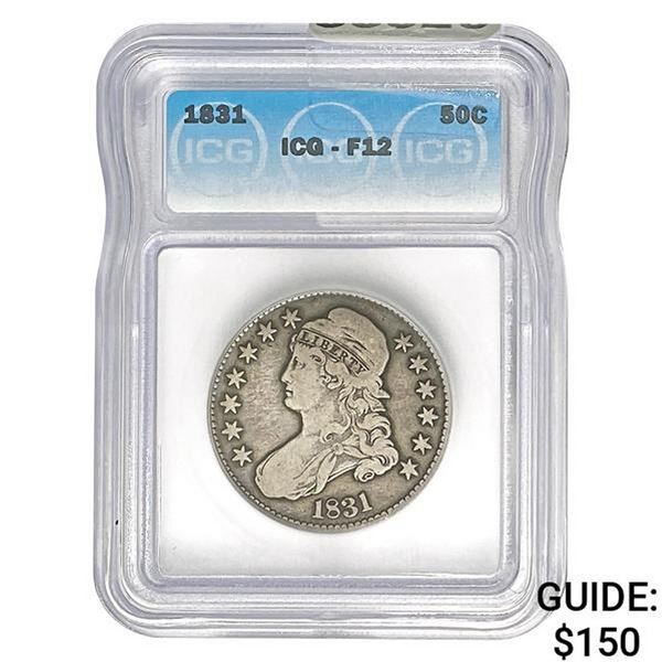 1831 Capped Bust Half Dollar ICG F12
