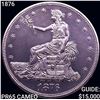 Image 1 : 1876 Silver Trade Dollar GEM PROOF CAM