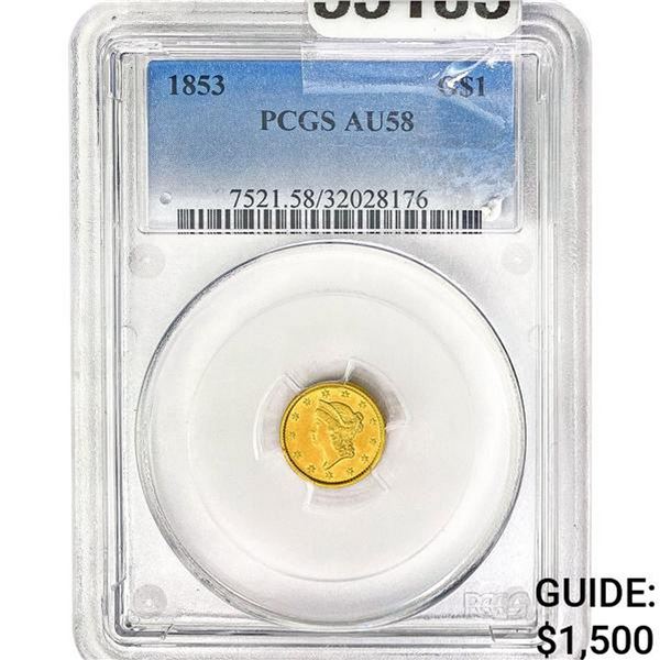 1853 $1 Gold Dollar PCGS AU58