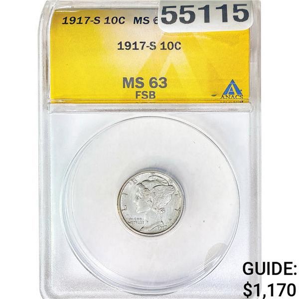 1917-S Mercury Dime ANACS MS63 FSB