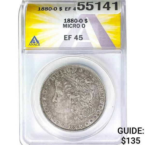 1880-O Morgan Dollar Micro O ANACS EF45