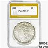 Image 1 : 1899 Morgan Silver Dollar PGA MS64+