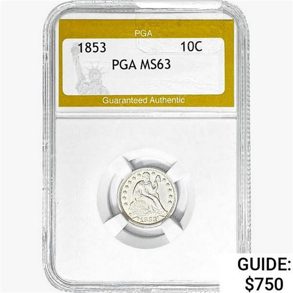 1853 Seated Liberty Dime PGA MS63