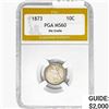 Image 1 : 1873 Seated Liberty Dime PGA MS60 DIE CRACKS