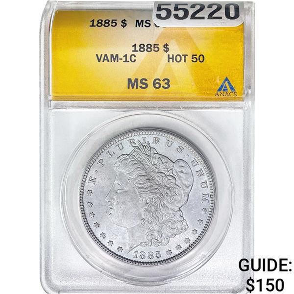 1885 Morgan Dollar ANACS MS63 VAM-1C