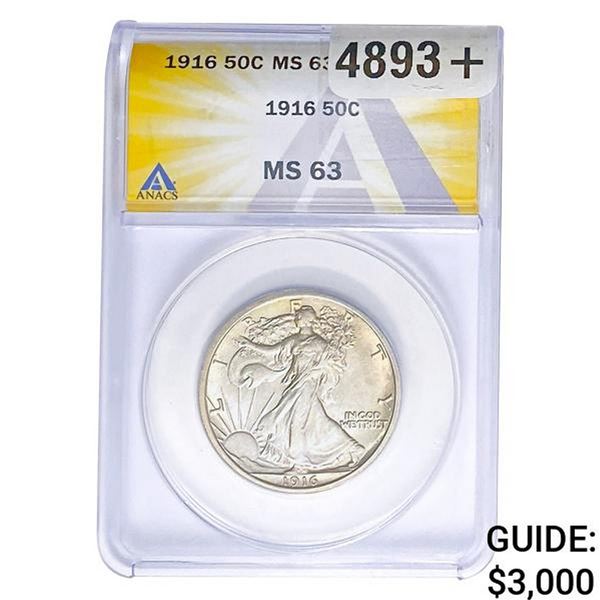 1916 Walking Liberty Half Dollar ANACS MS63