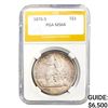 Image 1 : 1876-S Trade Dollar PGA MS64