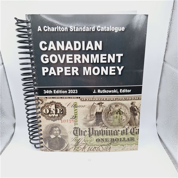 2023 Charlton Standard Catalogue for Canadian Government Paper Money