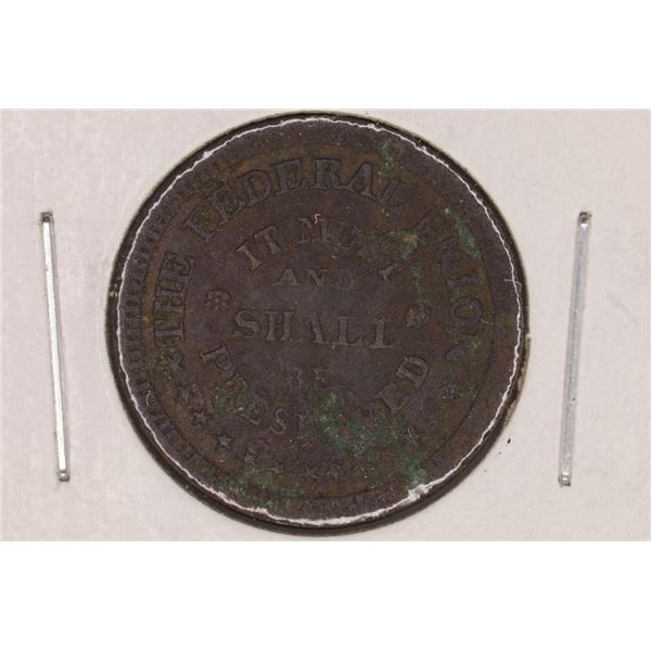 CIVIL WAR TOKEN ''THE FEDERAL UNION IT MUST AND