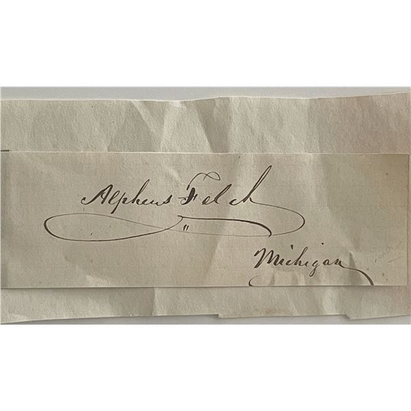Former Governor of Michigan Alpheus Felch original signature