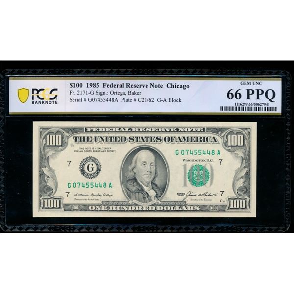 1985 $100 Chicago FRN PCGS 66PPQ