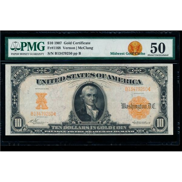1907 $10 Gold Certificate PMG 50