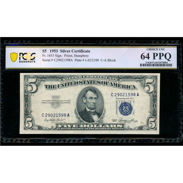1953 $5 Silver Certificate PCGS 64PPQ