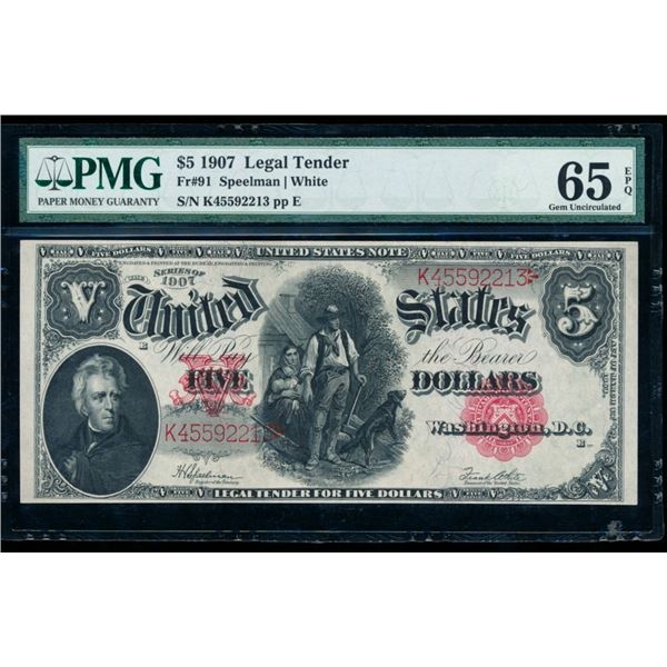 1907 $5 Legal Tender Note PMG 65EPQ