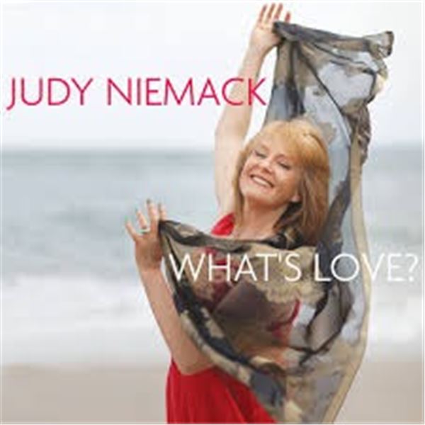NEW CD- WHATS LOVE JUDY NIEMACK