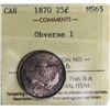 Image 2 : 1870 25¢ Obv 1 ICCS Gem Mint State-65.  A superb gem example displaying an array of silver and mauve