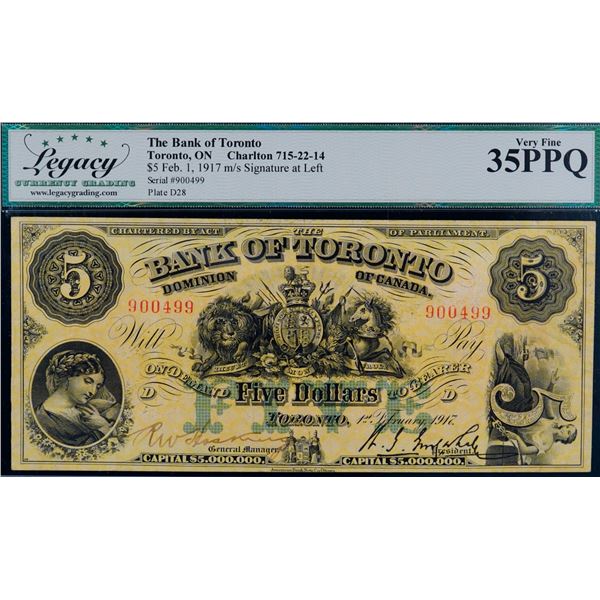 The Bank of Toronto 1917 $5 #900499 CH-715-22-14 PMG Choice Very Fine-30EPQ.  A bright example.